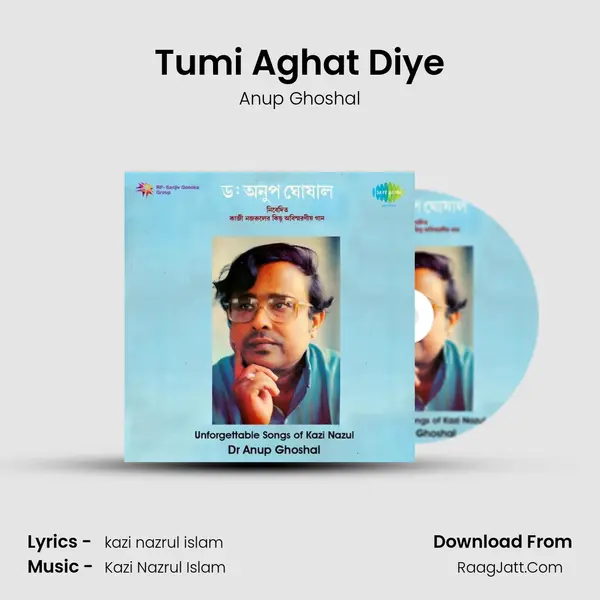 Tumi Aghat Diye MP3 Song by Anup Ghoshal Cover