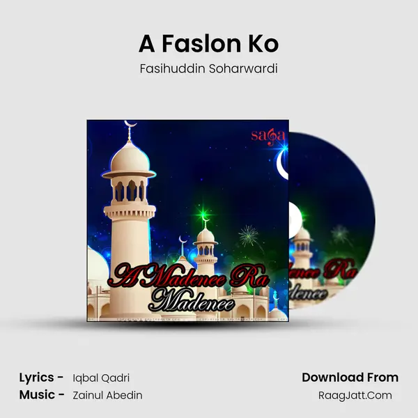 A Faslon Ko MP3 Song by Fasihuddin Soharwardi Cover