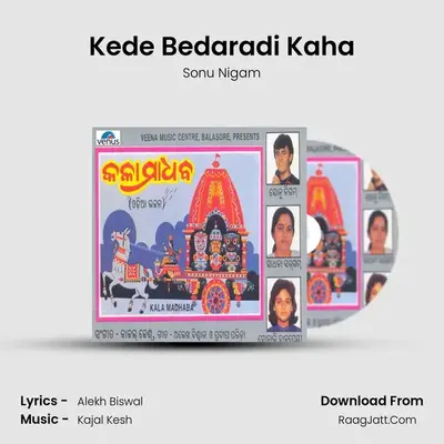 Kede Bedaradi Kaha MP3 Song by Sonu Nigam Cover