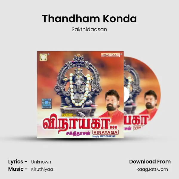 Thandham Konda MP3 Song by Sakthidaasan Cover