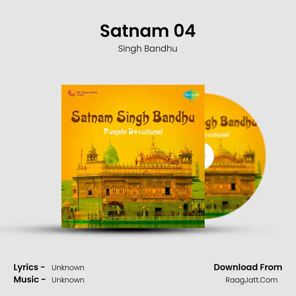 Satnam 04 MP3 Song by Singh Bandhu Cover