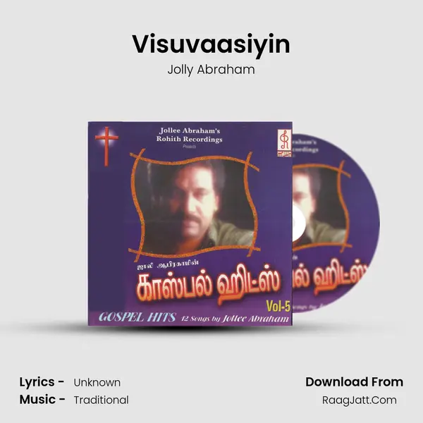 Visuvaasiyin MP3 Song by Jolly Abraham Cover