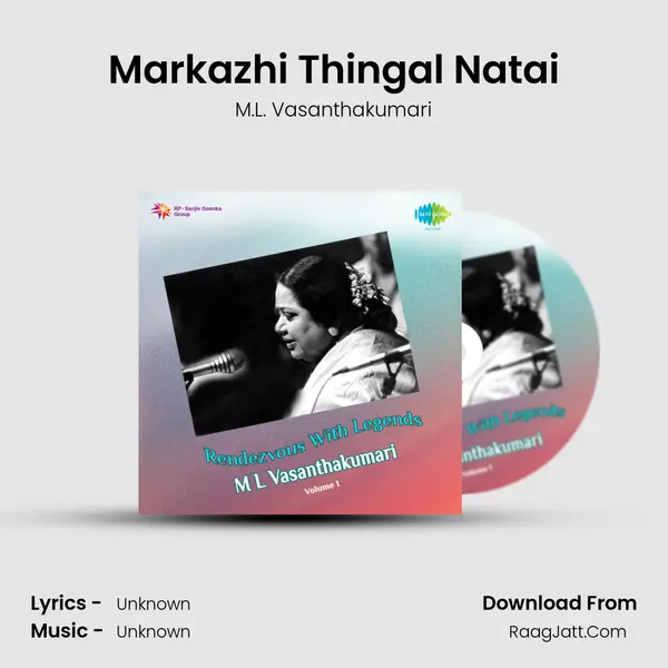 Markazhi Thingal Natai MP3 Song by M.L. Vasanthakumari Cover