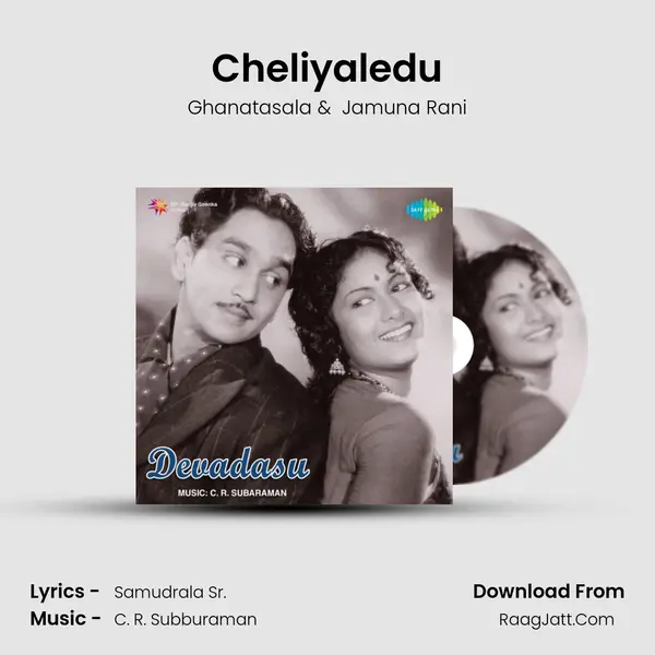 Cheliyaledu MP3 Song by Ghanatasala Cover
