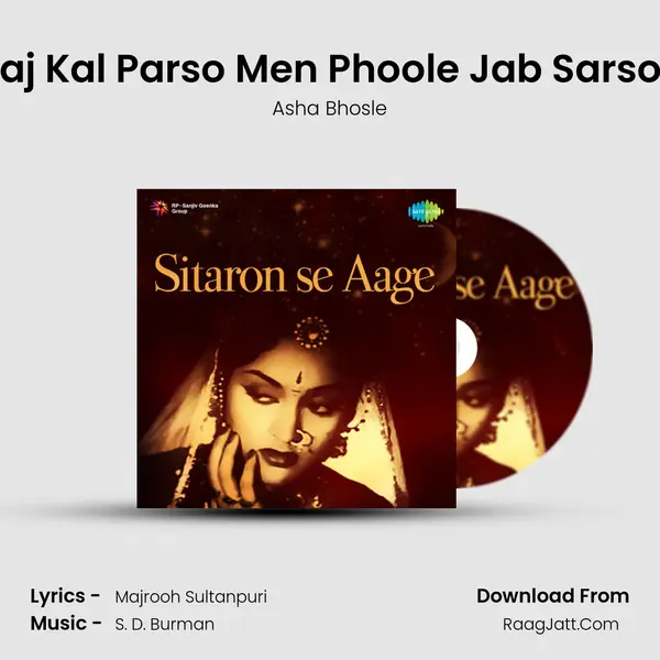 Aaj Kal Parso Men Phoole Jab Sarson MP3 Song by Asha Bhosle Cover