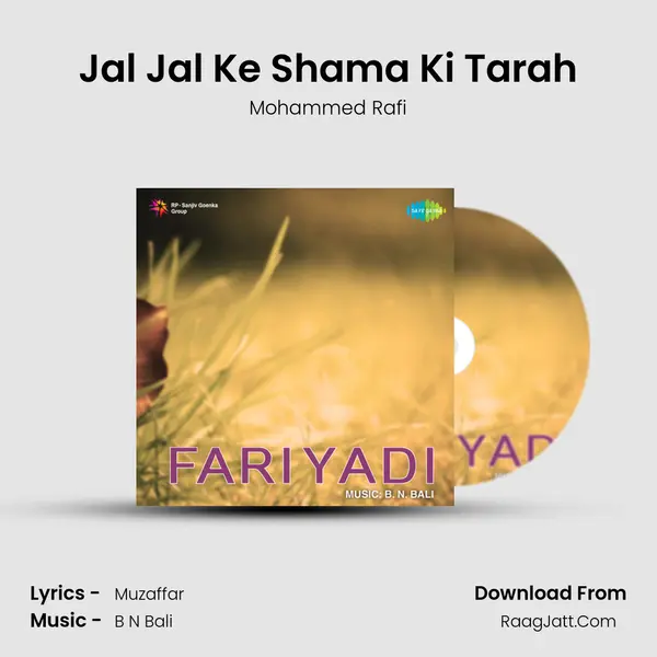 Jal Jal Ke Shama Ki Tarah MP3 Song by Mohammed Rafi Cover