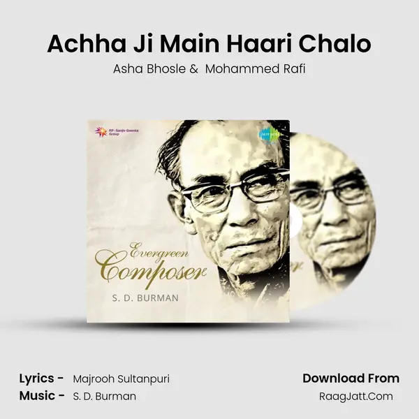Achha Ji Main Haari Chalo Cover