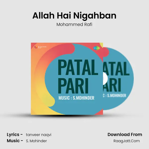 Allah Hai Nigahban MP3 Song by Mohammed Rafi Cover