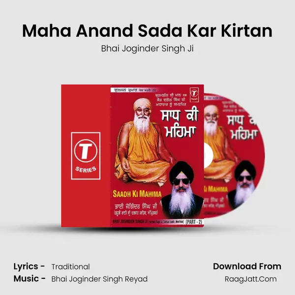 Maha Anand Sada Kar Kirtan MP3 Song by Bhai Joginder Singh Ji Cover