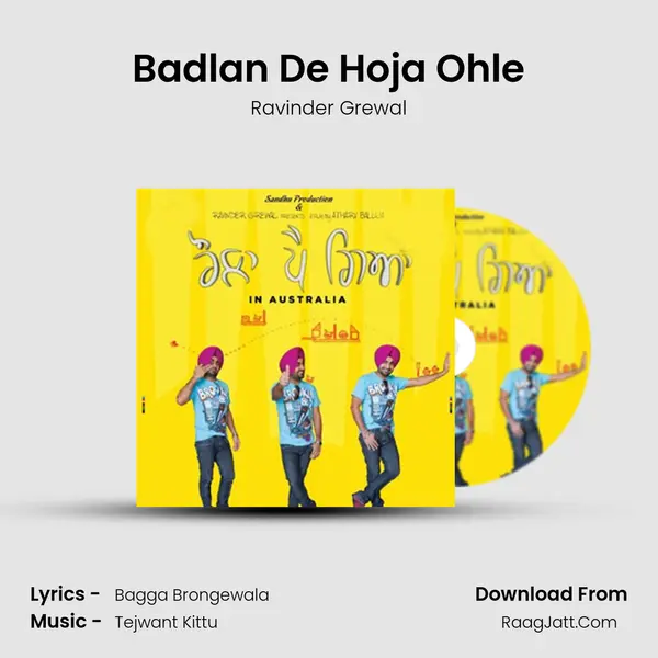 Badlan De Hoja Ohle MP3 Song by Ravinder Grewal Cover