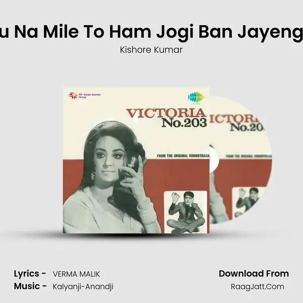 Tu Na Mile To Ham Jogi Ban Jayenge MP3 Song by Kishore Kumar Cover