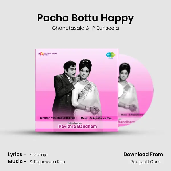 Pacha Bottu Happy MP3 Song by Ghanatasala Cover