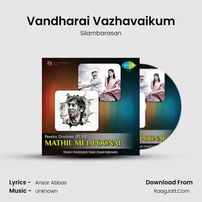 Vandharai Vazhavaikum MP3 Song by Silambarasan Cover