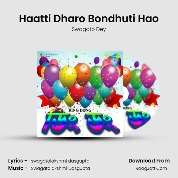 Haatti Dharo Bondhuti Hao MP3 Song by Swagato Dey Cover