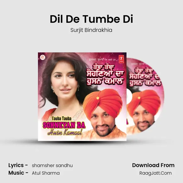 Dil De Tumbe Di MP3 Song by Surjit Bindrakhia Cover