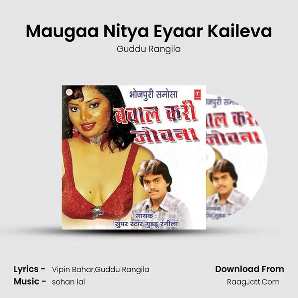 Maugaa Nitya Eyaar Kaileva MP3 Song by Guddu Rangila Cover