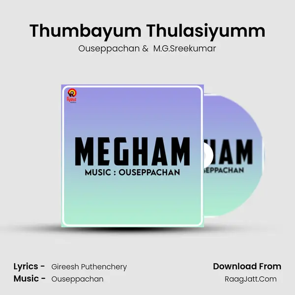 Thumbayum Thulasiyumm MP3 Song by Ouseppachan Cover