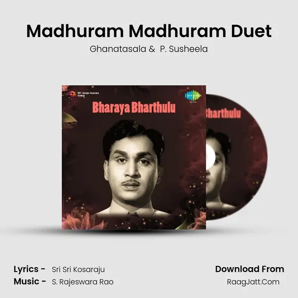 Madhuram Madhuram Duet MP3 Song by Ghanatasala Cover