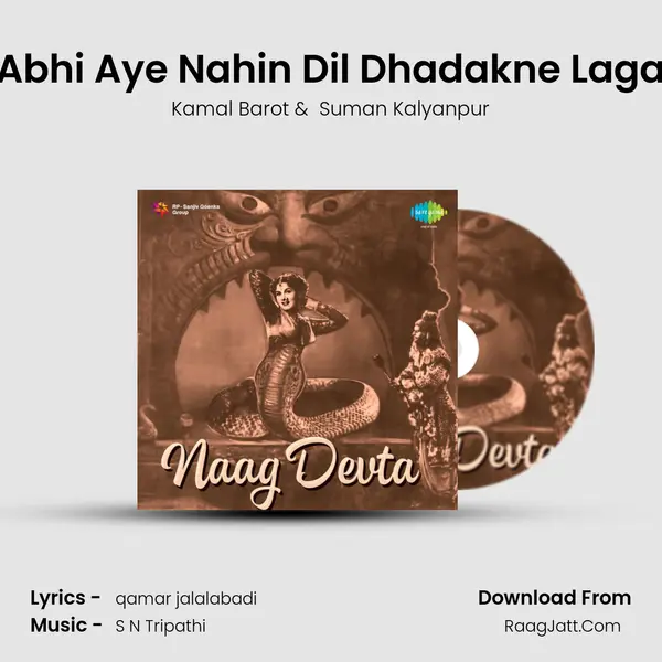 Abhi Aye Nahin Dil Dhadakne Laga MP3 Song by Kamal Barot Cover