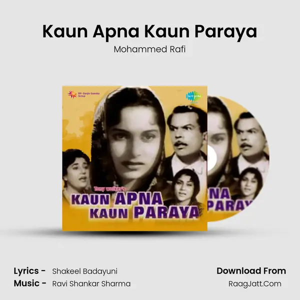 Kaun Apna Kaun Paraya MP3 Song by Mohammed Rafi Cover