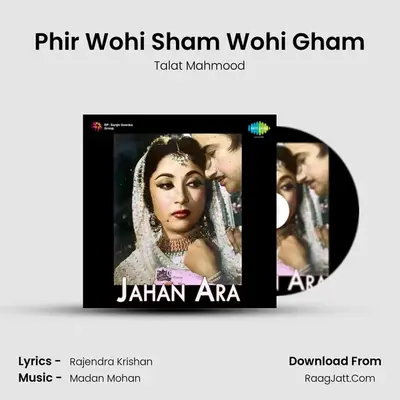 Phir Wohi Sham Wohi Gham MP3 Song by Talat Mahmood Cover