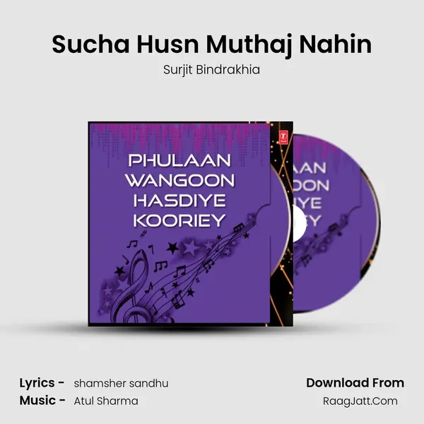 Sucha Husn Muthaj Nahin MP3 Song by Surjit Bindrakhia Cover