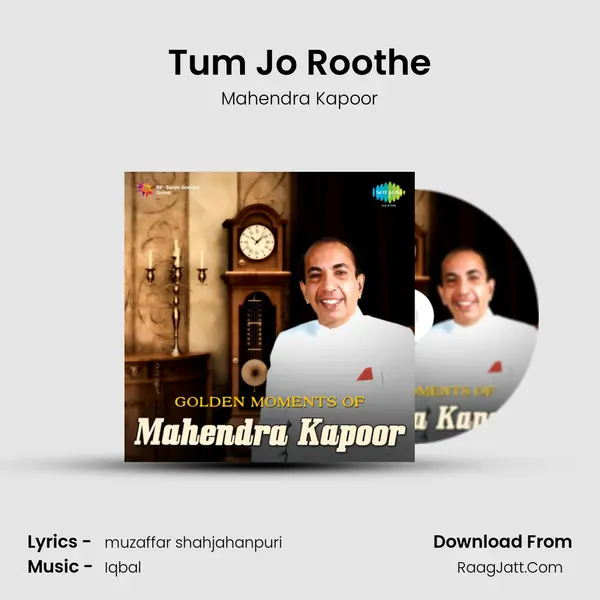 Tum Jo Roothe MP3 Song by Mahendra Kapoor Cover