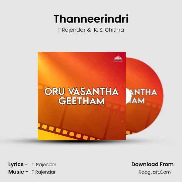 Thanneerindri MP3 Song by T Rajendar Cover