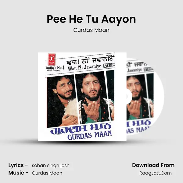 Pee He Tu Aayon MP3 Song by Gurdas Maan Cover