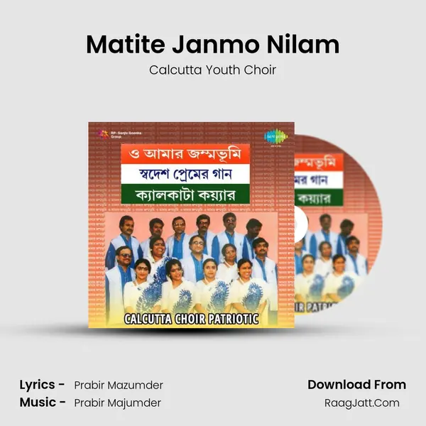 Matite Janmo Nilam MP3 Song by Calcutta Youth Choir Cover