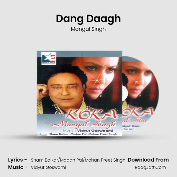 Dang Daagh MP3 Song by Mangal Singh Cover