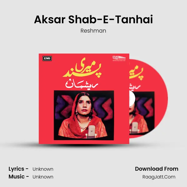 Aksar Shab-E-Tanhai MP3 Song by Reshman Cover