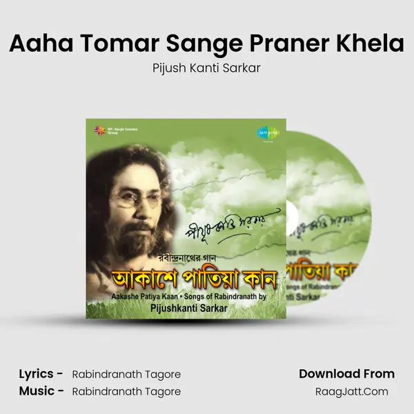 Aaha Tomar Sange Praner Khela MP3 Song by Pijush Kanti Sarkar Cover