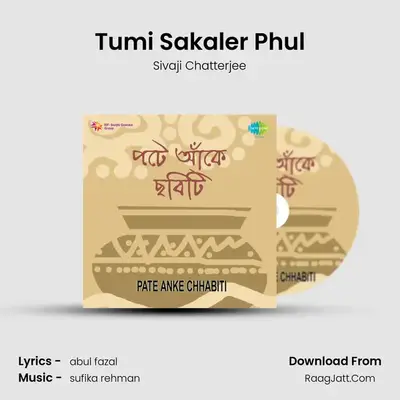 Tumi Sakaler Phul mp3 song