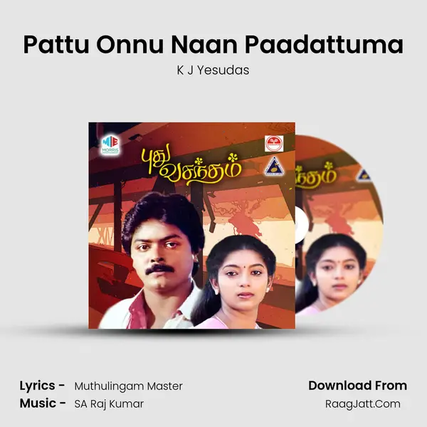 Pattu Onnu Naan Paadattuma MP3 Song by K J Yesudas Cover