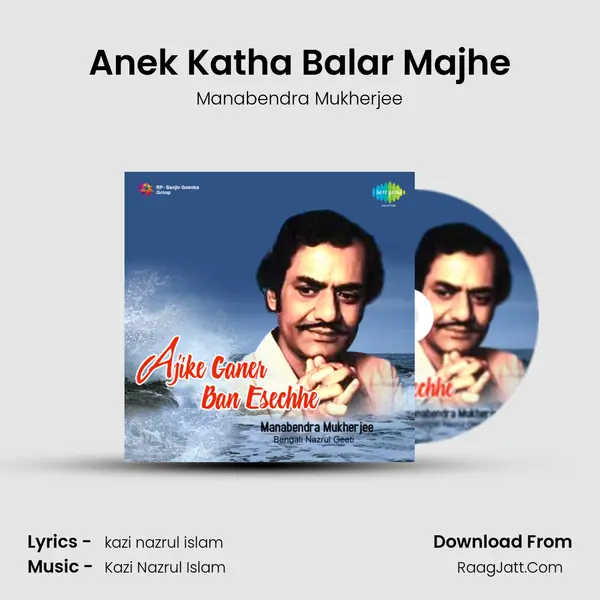 Anek Katha Balar Majhe MP3 Song by Manabendra Mukherjee Cover