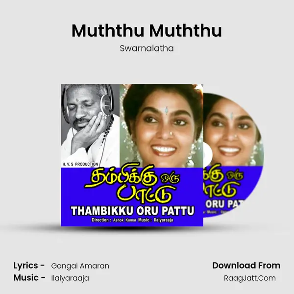 Muththu Muththu MP3 Song by Swarnalatha Cover
