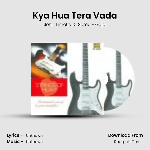 Kya Hua Tera Vada Cover