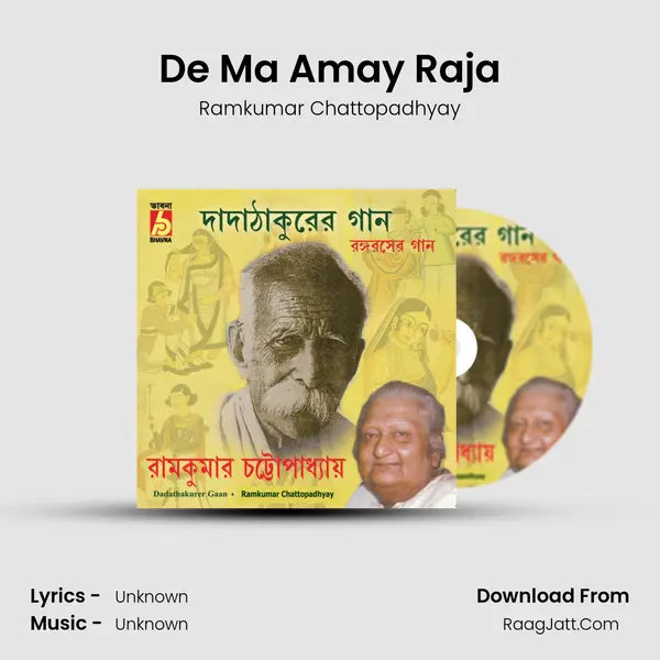 De Ma Amay Raja MP3 Song by Ramkumar Chattopadhyay Cover