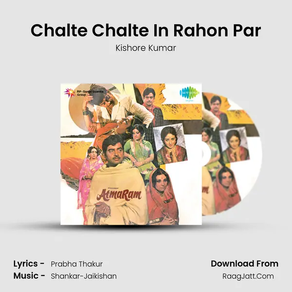 Chalte Chalte In Rahon Par MP3 Song by Kishore Kumar Cover