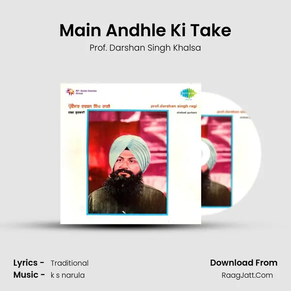 Main Andhle Ki Take MP3 Song by Prof. Darshan Singh Khalsa Cover