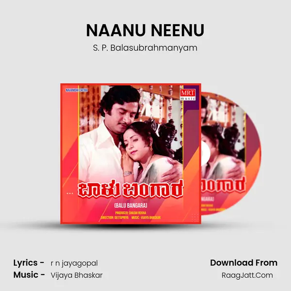 NAANU NEENU MP3 Song by S. P. Balasubrahmanyam Cover