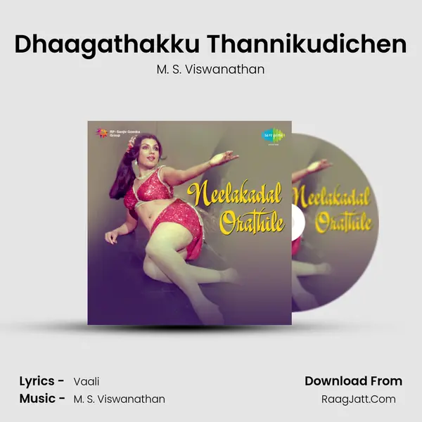 Dhaagathakku Thannikudichen MP3 Song by M. S. Viswanathan Cover