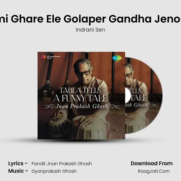 Tumi Ghare Ele Golaper Gandha Jeno Pai MP3 Song by Indrani Sen Cover