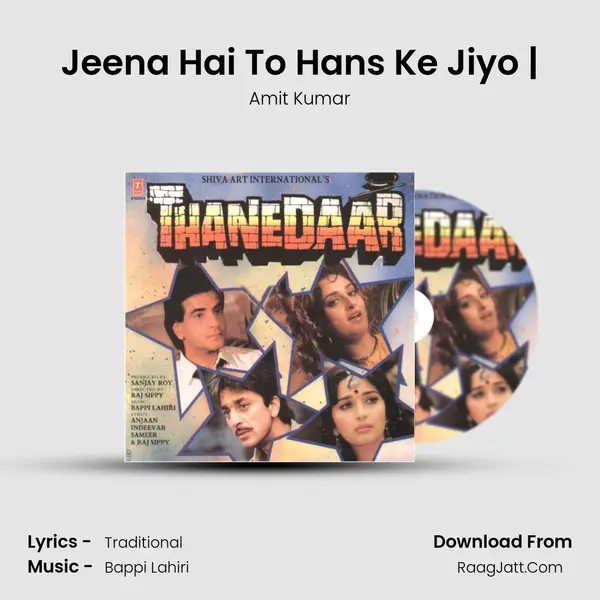 Jeena Hai To Hans Ke Jiyo | MP3 Song by Amit Kumar Cover