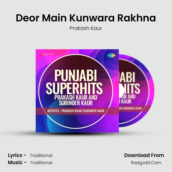 Deor Main Kunwara Rakhna MP3 Song by Prakash Kaur Cover