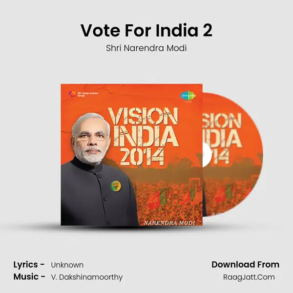 Vote For India 2 MP3 Song by Shri Narendra Modi Cover