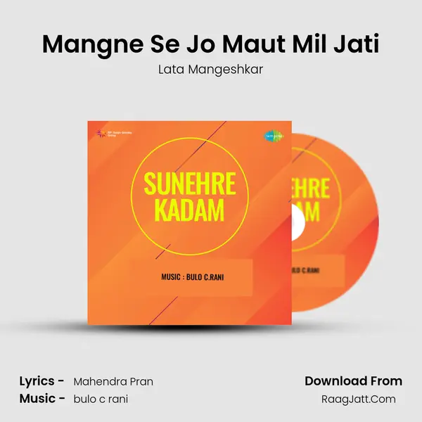 Mangne Se Jo Maut Mil Jati MP3 Song by Lata Mangeshkar Cover