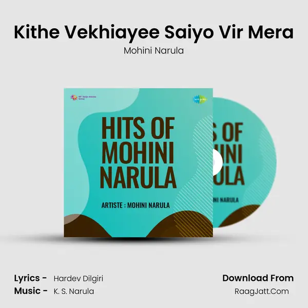 Kithe Vekhiayee Saiyo Vir Mera MP3 Song by Mohini Narula Cover