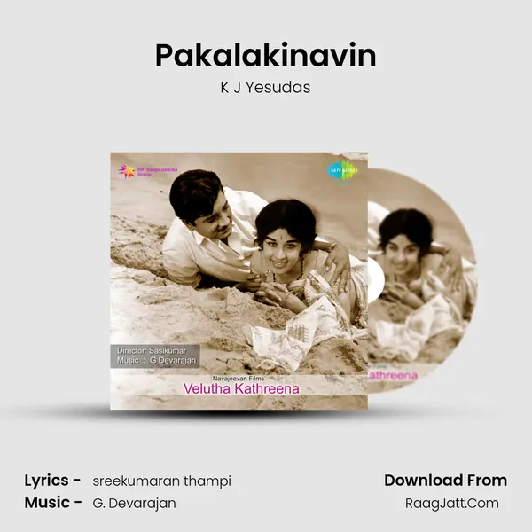 Pakalakinavin MP3 Song by K J Yesudas Cover